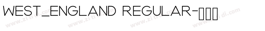 West_england Regular字体转换 West_england Regular字体转换